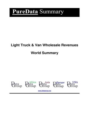 cover image of Light Truck & Van Wholesale Revenues World Summary